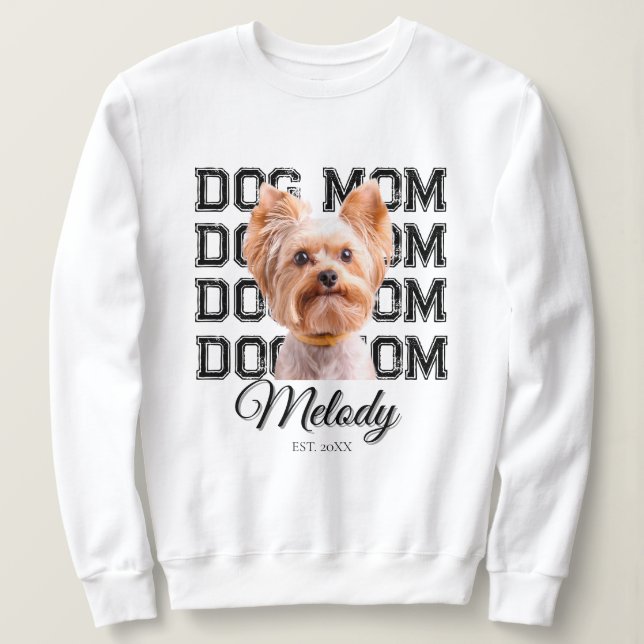 Sweatshirt Dog Mom Custom Dog Photo (Design devant)