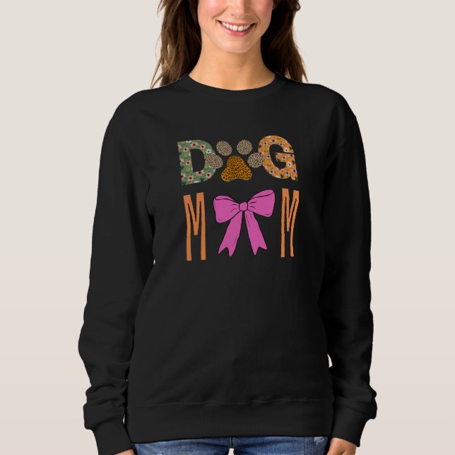 Sweatshirt Dog Mom Leopard Paw Print/ Cute Dog Lover Apparel  (Devant)