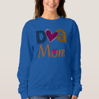 Sweatshirt Dog Mom Leopard Print /Trending Dog Lover Gift