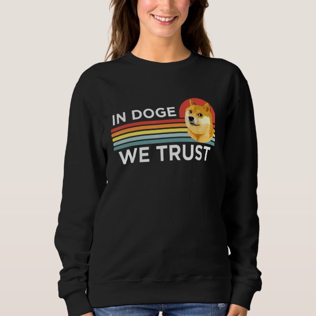 Sweatshirt Dogecoin Doge CryptoCurrency Trader (Devant)