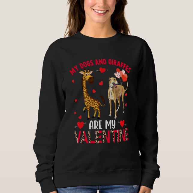 Sweatshirt Dogs And Giraffes Are My Valentine Whippet With Gi (Devant)