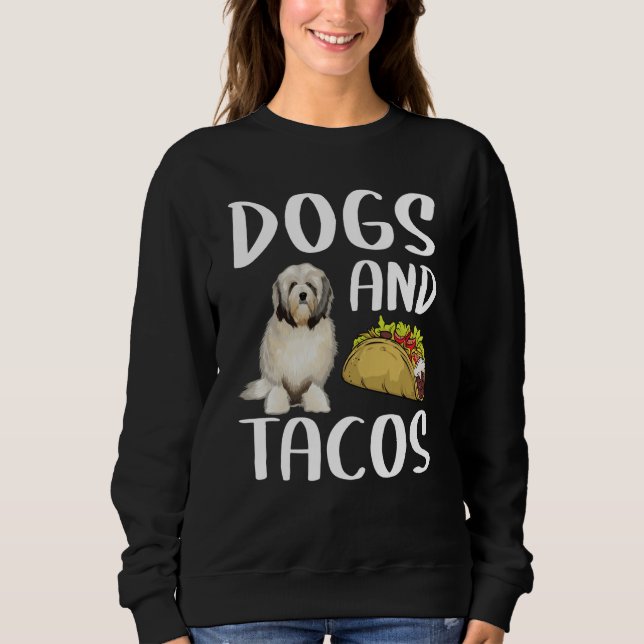 Sweatshirt Dogs And Tacos Lowchen Mexican Food (Devant)