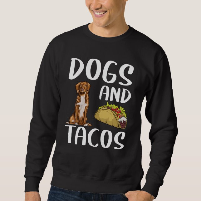 Sweatshirt Dogs And Tacos Nova Scotia Duck Tolling Retrievers (Devant)