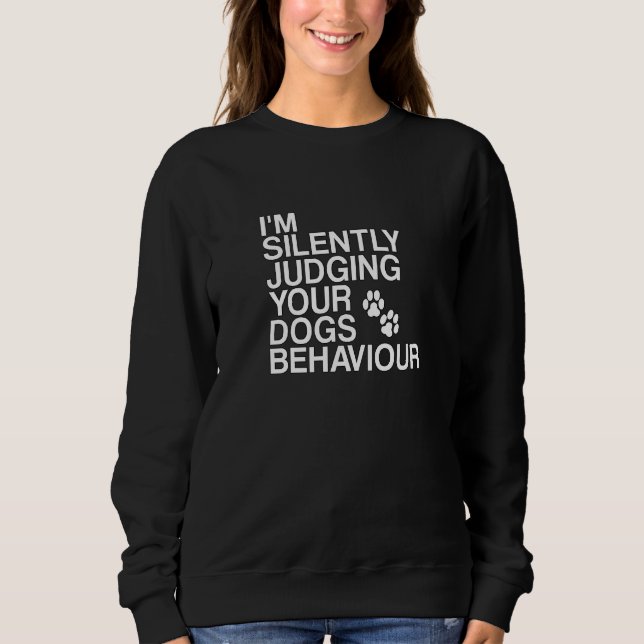 Sweatshirt Dogtraining Silencieux Juger Chiens Comportement C (Devant)