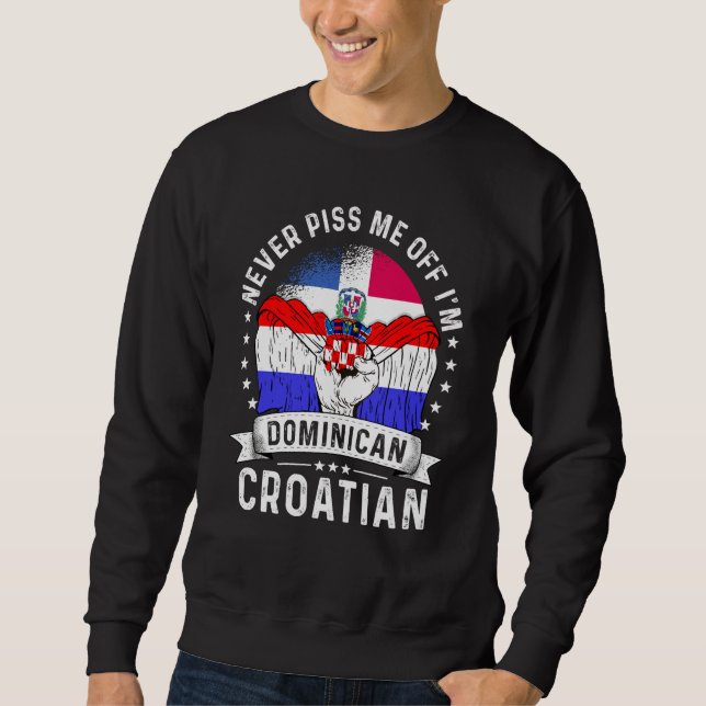 Sweatshirt Dominican Republic Flag Croatia Grown  Humor Pride (Devant)
