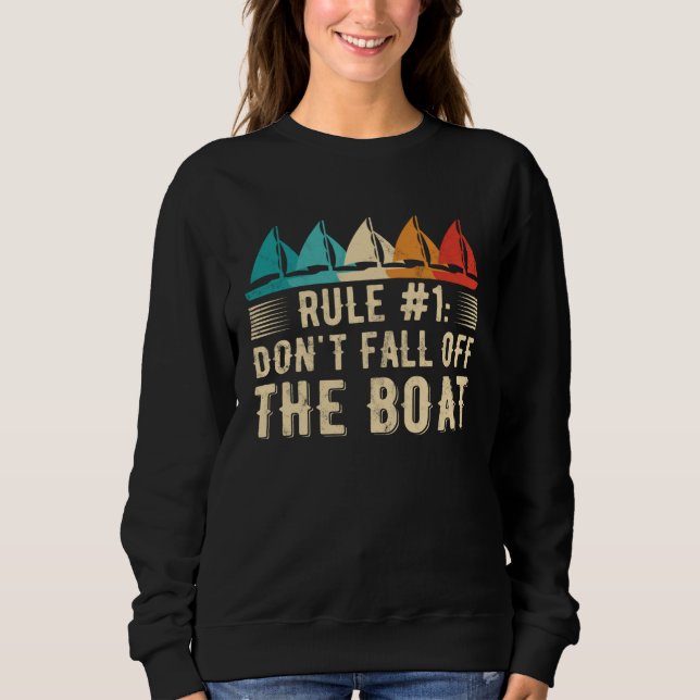 Sweatshirt Don t Fall Off The Boat  Sailing  1 (Devant)