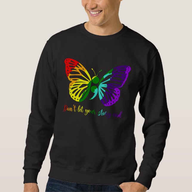 Sweatshirt Don t Let Your Story End Semicolon Butterfly Menta (Devant)