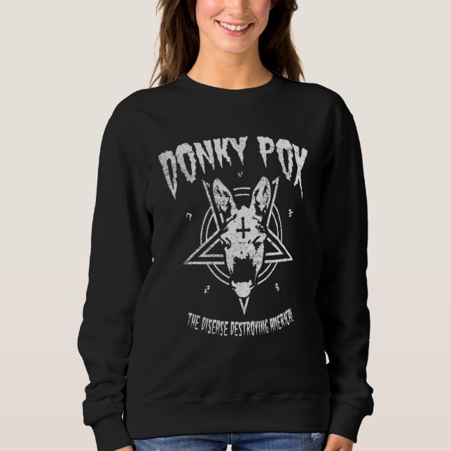 Sweatshirt Donkey Pox The Disease Destroying America Donkeypo (Devant)