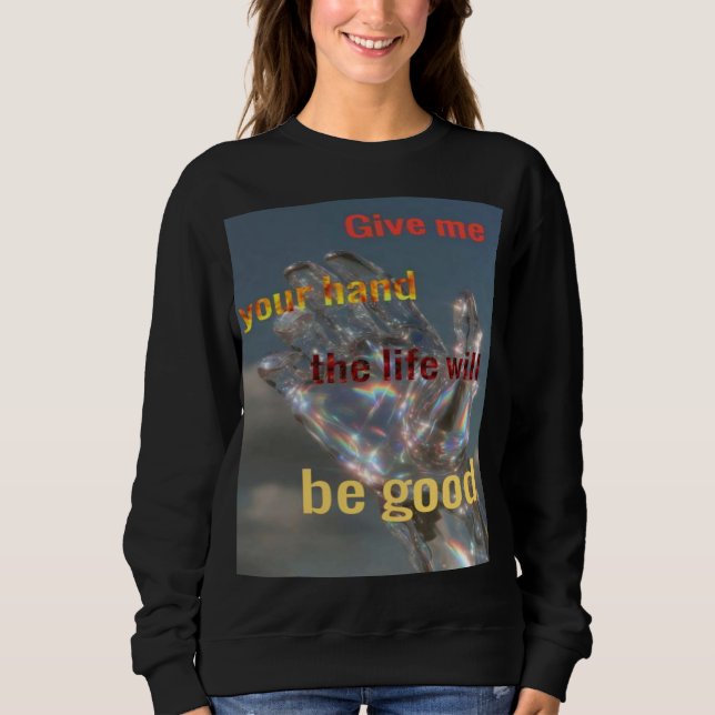Sweatshirt donne-moi ta main (Devant)