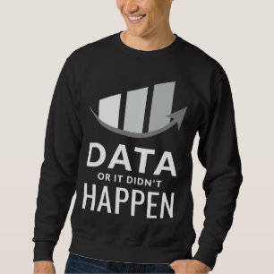 Sweatshirt Données Ou Ça N Est Pas Arr contention ABA Éd spéc
