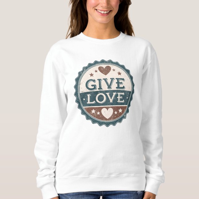 Sweatshirt Donner de l'amour (Devant)