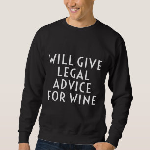 Sweatshirt Donnera Des Conseils Juridiques Pour Avocat Du Vin
