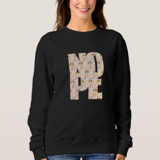 Sweatshirt Don't Be A Yes Person Just Say No Sometimes  87