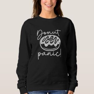 Sweatshirt Donut Panic