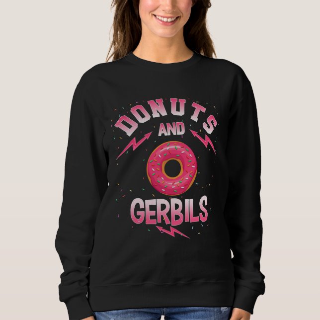 Sweatshirt Donuts And GERBILS  Doughnut GERBIL (Devant)