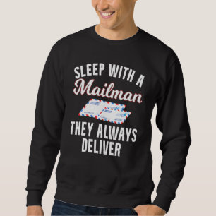 Sweatshirt Dors avec un Mailman ils livrent toujours Lieferju