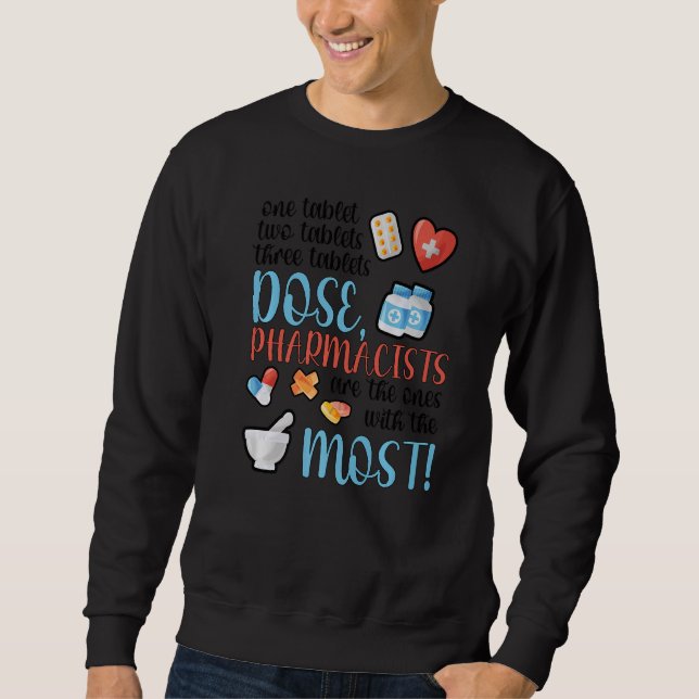 Sweatshirt Dose Pharmacy Pharmacy Pharmaciens (Devant)