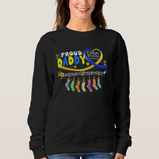 Sweatshirt Down Syndrome Awareness Proud-Daddy Son Daughter M