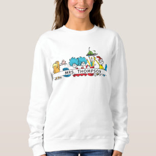 Sweatshirt Dr. Seuss Caractères et nom de l'enseignant