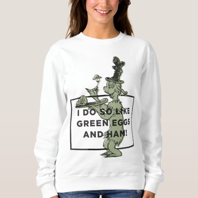 Sweatshirt Dr Seuss | J'aime les oeufs verts et le jambon (Devant)
