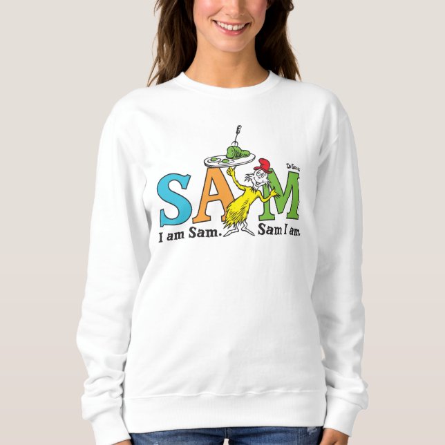 Sweatshirt Dr. Seuss | Je suis Sam. Sam je suis. (Devant)