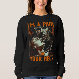 Sweatshirt Dracula Est Une Douleur Dans Le Cou, Gothique Emo
