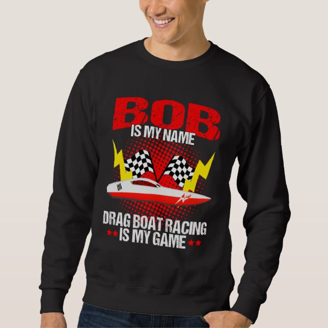Sweatshirt Drag Boat Racer for Drag Boat Race and Drag Boat B (Devant)