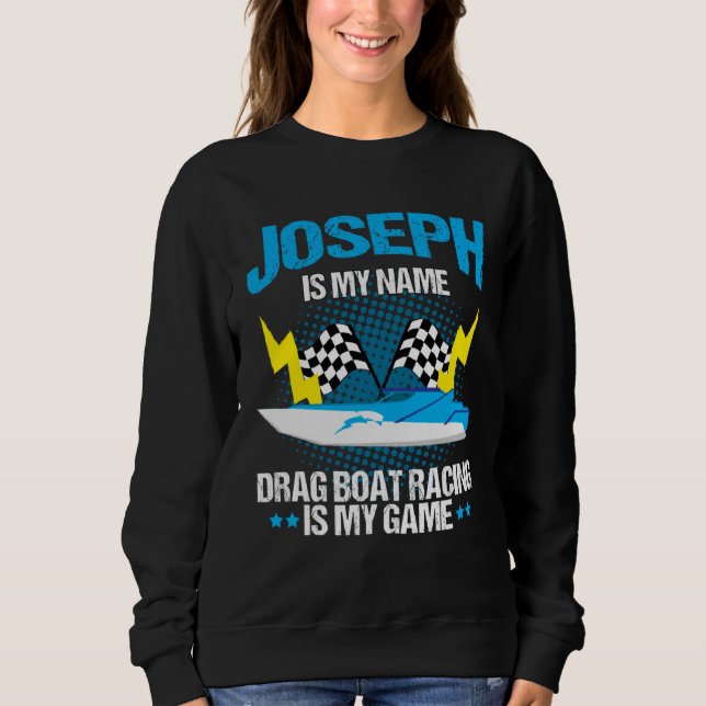 Sweatshirt Drag Boat Racing for Drag Boat Racer Joseph (Devant)