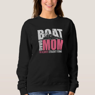 Sweatshirt Drag Boat Racing Maman pour Drag Boat Maman