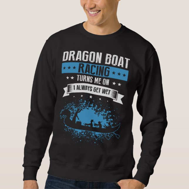 Sweatshirt Dragon Boat Coach Quote for Dragonboat and Dragon  (Devant)
