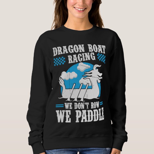 Sweatshirt Dragon Boat Racing For Dragon Boat Paddler Drummer (Devant)
