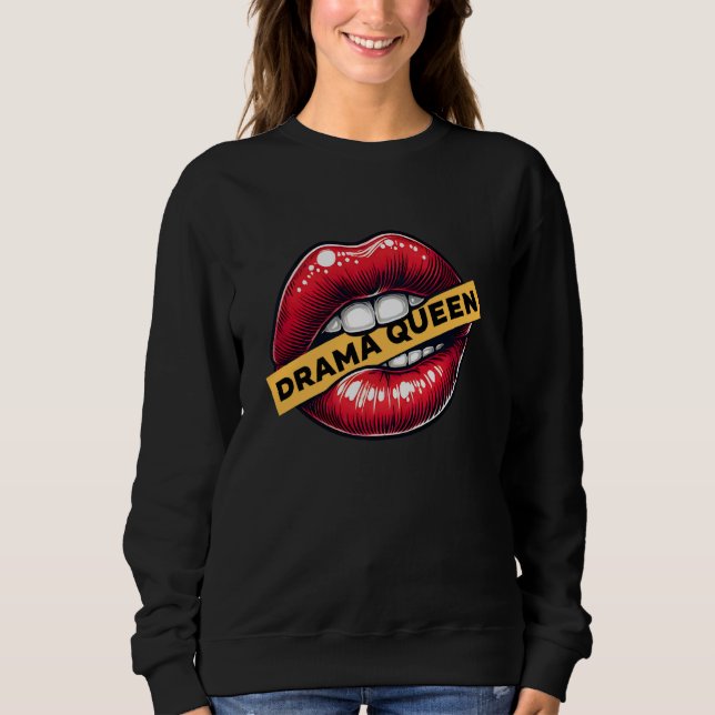 Sweatshirt Drama Queen Bold Lip Graphic Alluring Lip Design F (Devant)