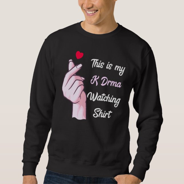 Sweatshirt Drame K Drame Coréen C'est mon visionnage de Drame (Devant)