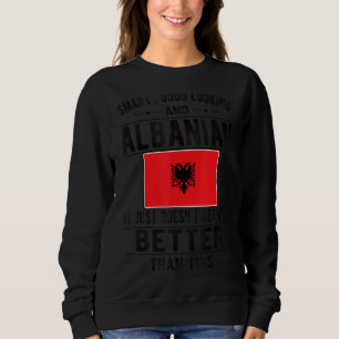 Sweatshirt Drapeau albanais de bonne apparence Albanie racine