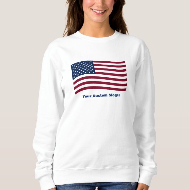 Sweatshirt Drapeau américain avec slogan personnalisé (Devant)