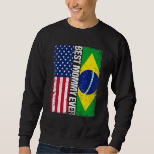 Sweatshirt Drapeau Américain Brésil Drapeau Meilleure maman J