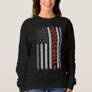 Sweatshirt Drapeau américain Dodgeball 4 juillet Joueur Cool