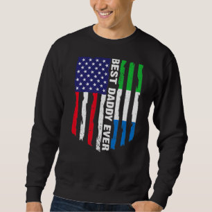 Sweatshirt Drapeau américain Sierra Leone Drapeau meilleur pa