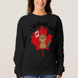 Sweatshirt Drapeau canadien Eh Beaver Maple Leaf Heureux Da C