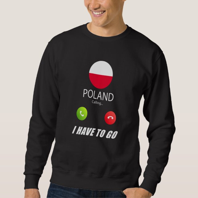 Sweatshirt Drapeau de la Pologne Souvenir la Pologne appelle  (Devant)