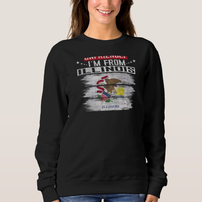 Sweatshirt Drapeau de l'Illinois Je ne suis pas hostile Je su (Devant)