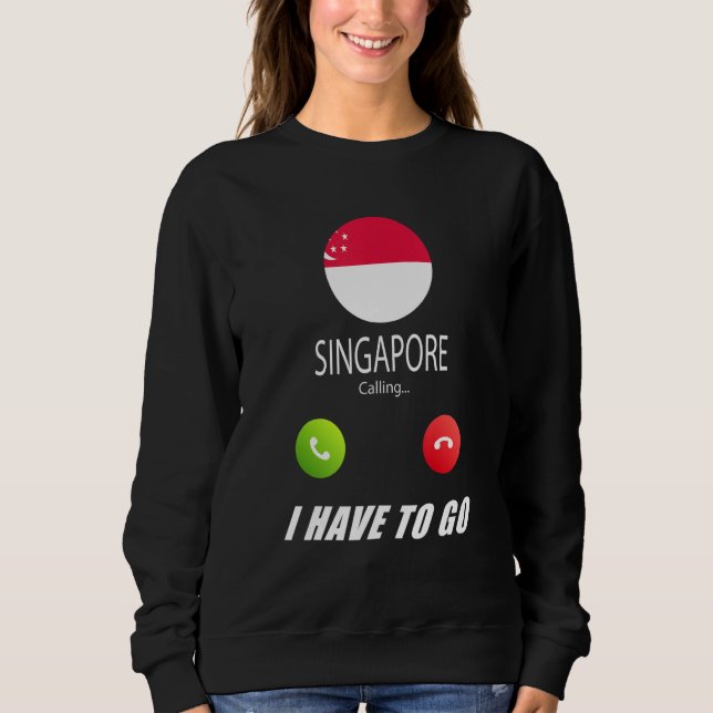 Sweatshirt Drapeau de Singapour Souvenir Singapour Appelle Es (Devant)