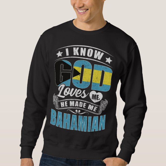 Sweatshirt Drapeau des Bahamas Dieu m'aime Bahamiens (Devant)