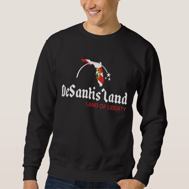 Sweatshirt Drapeau Drapeau De L'État De Liberté De Desantisla (Devant)