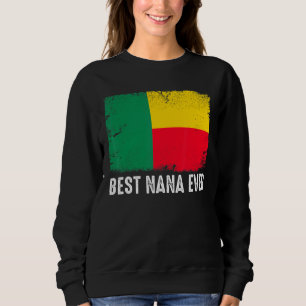 Sweatshirt Drapeau du Bénin en détresse Best Nana Ever Patrio
