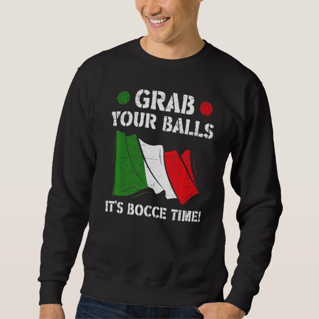 Sweatshirt Drapeau italien Italie attrapez vos boules C'est l (Devant)