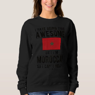 Sweatshirt Drapeau marocain incroyable Maroc Racines marocain