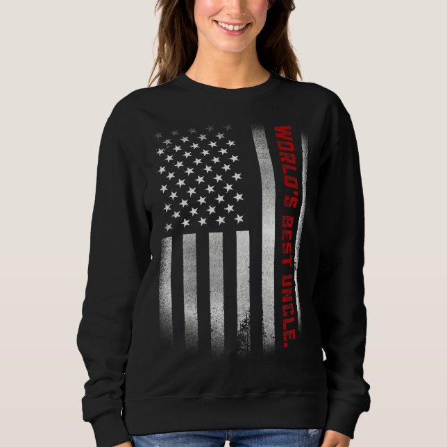 Sweatshirt Drapeau Mens For Uncle World's Best Uncle Ever Us  (Devant)