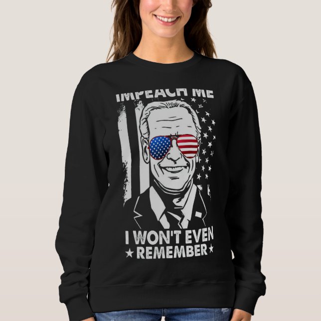Sweatshirt Drapeau US J Oe Bi Den M'embêter Je n'arriverai mê (Devant)