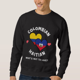 Sweatshirt Drapeaux colombiens haïtiens cœur Qu'est-ce qu'on